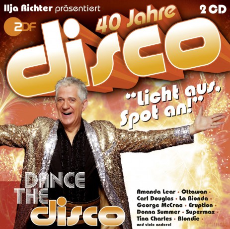 40 Jahre Disco - Dance The Disco [2CD]