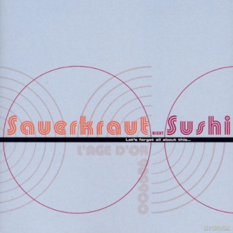 Sauerkraut Nicht Sushi [2CD]