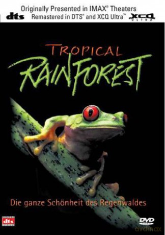 Tropical Rainforest - Die Ganze Schoenheit Des Regenwaldes [DVD]
