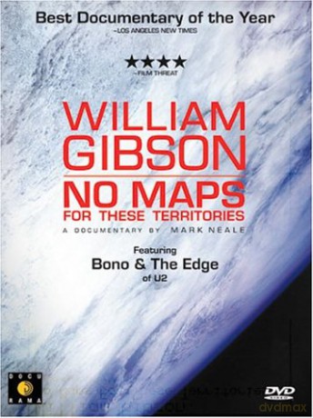 William Gibson - No Maps For These Territories [DVD]