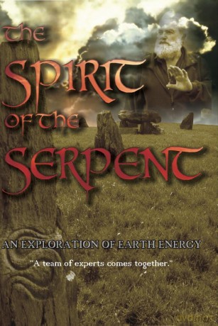 Spirit Of The Serpent - An Exploration Of Earth Energy [DVD]