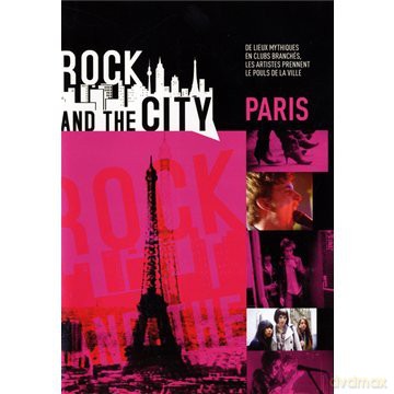 Rock And The City - Paris [2DVD]