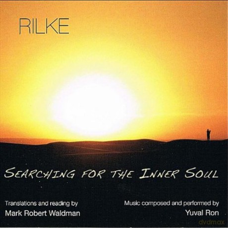 Yuval Ron & Mark Waldman: Rilke Searching For The Inner Soul [CD]