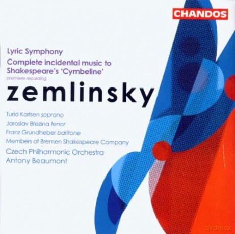 Zemlinsky Alexander & Beaumont Antony & Czech Philharmonic Orchestra: Lyric Symphony Etc [CD]
