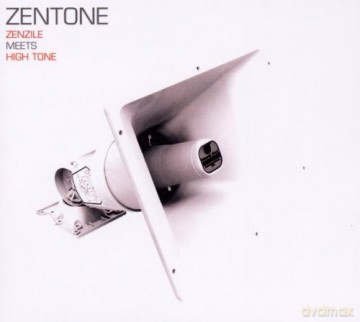 Zenzile Meets High Tone: Zentone [CD]