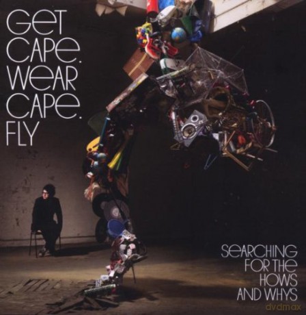 Get Cape.Wear Cape.Fly: Searching For The Hows And Why [CD]