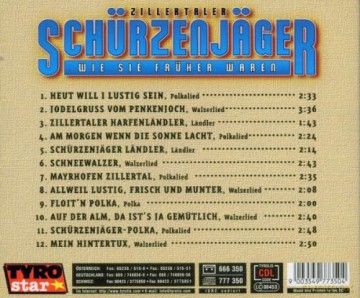 Zillertaler Schuerzenjaeger: Wie Sie Frueher Waren - Unsere Volkstuemlichen Lieblinge [CD]