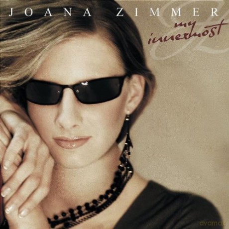 Zimmer Joana: My Innermost [CD]+[DVD]