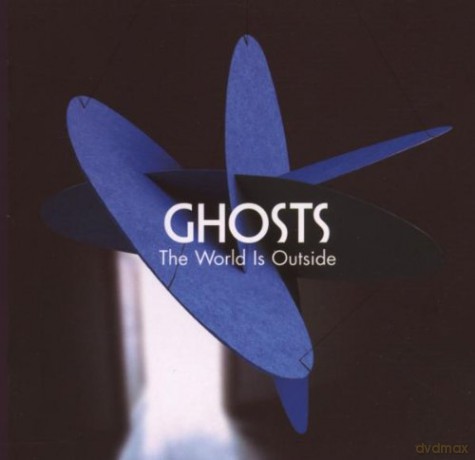 Ghosts: The World Is Outside [CD]