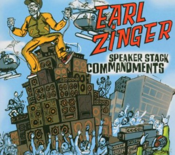 Zinger Earl: Speaker Stack Commandments [CD]