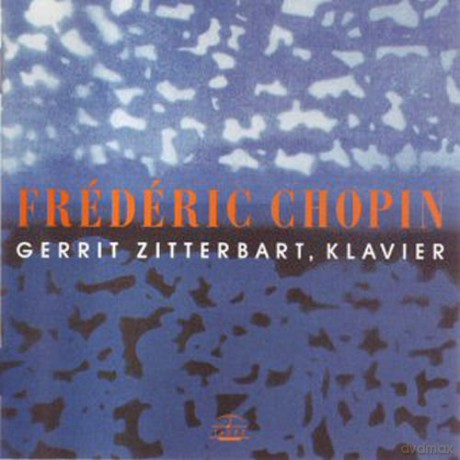 Zitterbart Gerrit: Frederic Chopin [CD]