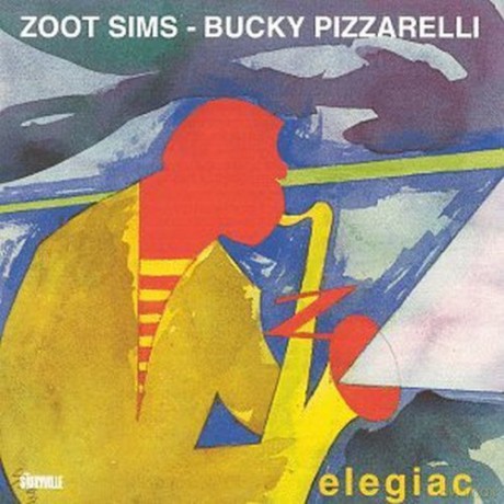 Zoot Sims And Bucky Pizzarelli: Elegiac [CD]