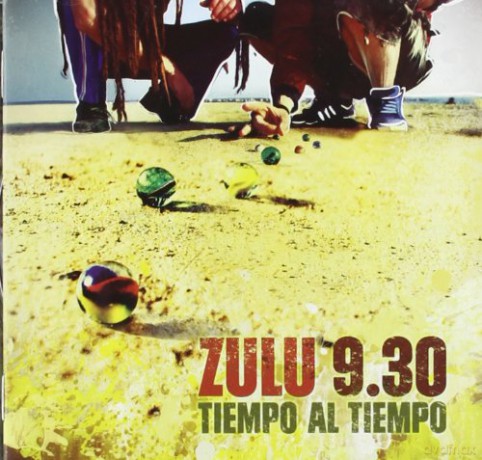Zulu 9 30: Tiempo Al Tiempo [CD]