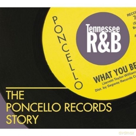 Poncello Records Story Tennessee R&B [CD]