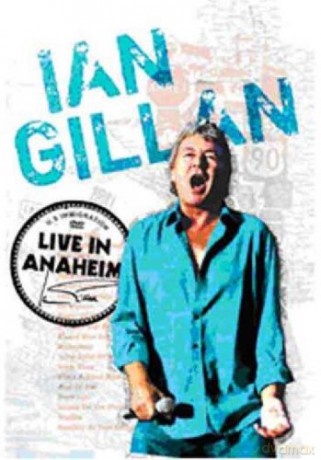 Ian Gillan: Live In Anaheim [DVD]