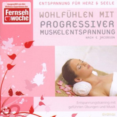 Wohlfuehlen Mit Progressiver Muskelentspannung Nach Jacobsen [CD]
