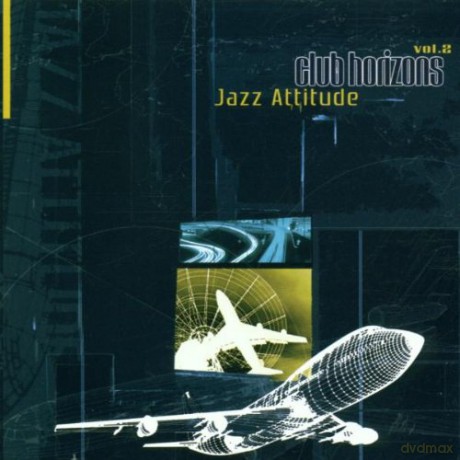 Club Horizons Vol. 2 - Jazz Attitude [CD]