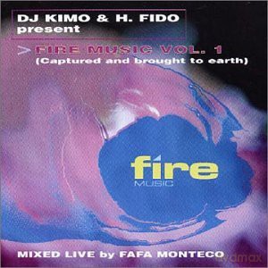 Fire Music vol. 1 - Mixed Live By Fafa Monteco [CD]