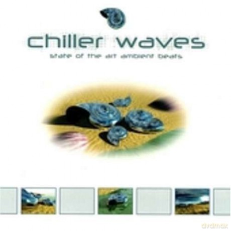 Chiller Waves - State Of The Art Ambient Beats [CD]