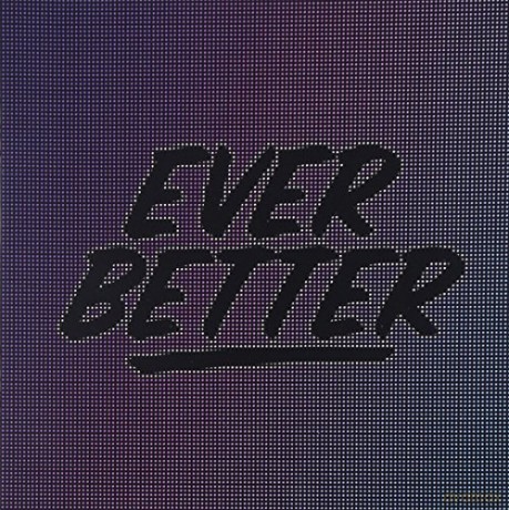 Ever Better [CD]
