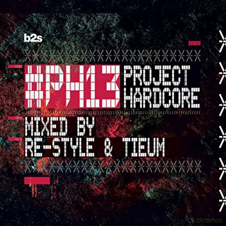 Project Hardcore - Ph13 [2CD]