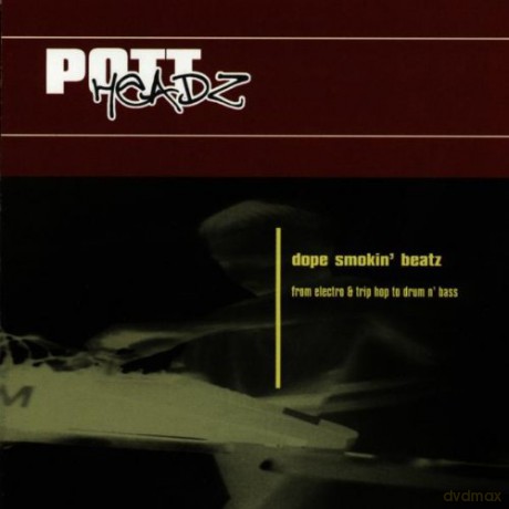 Pottheadz - Dope Smokin Beatz [CD]