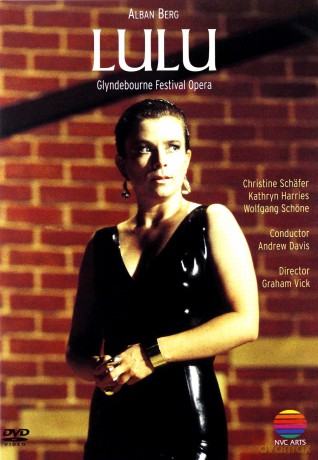 Glyndebourne Festival Opera: Berg: Lulu [DVD]