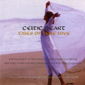 Celtic Heart- Tales Of True Love [CD]