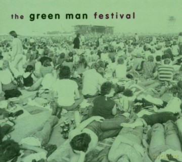 The Green Man Festival [CD]