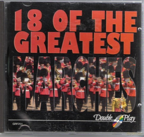 18 Of The Greatest Marches [CD]