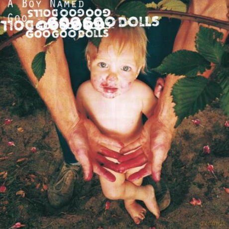 Goo Goo Dolls: A Boy Named Goo [CD]