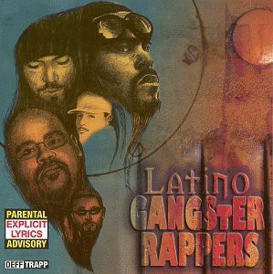 Latino Gangster Rappers [CD]