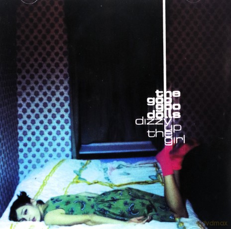 Goo Goo Dolls: Dizzy Up The Girl [CD]
