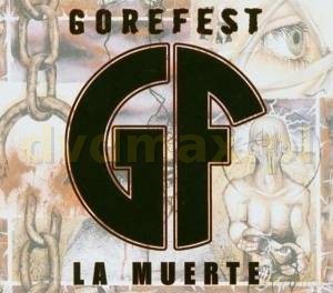 Gorefest: La Muerte [CD]+[DVD]