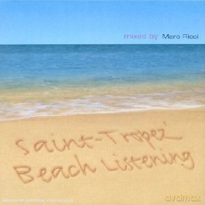 Saint - Tropez Beach Listening Mixed By Marc Ricci [CD]