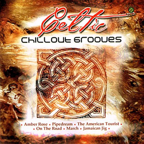 Celtic Chillout Grooves [CD]