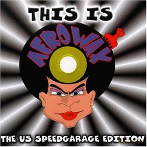This Is Afrowax - The Us Speedgarage Edition [CD]