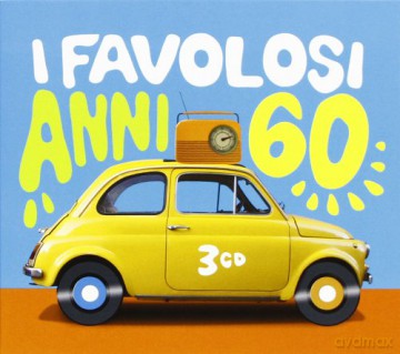 I Favolosi Anni 60 [3CD]