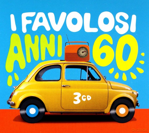 I Favolosi Anni 60 [3CD]