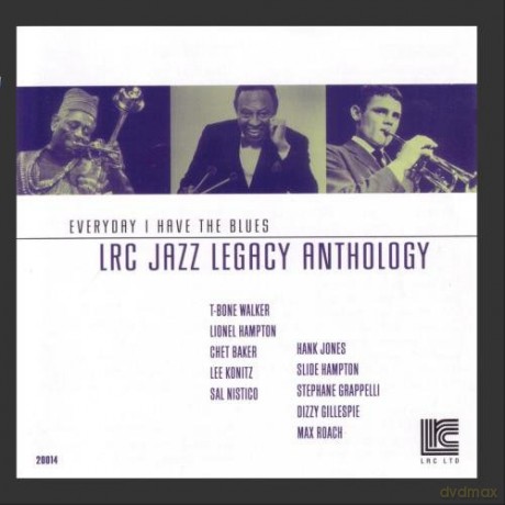 Jazz Legacy Anthology 4 Everyday I Have The Blues [CD]