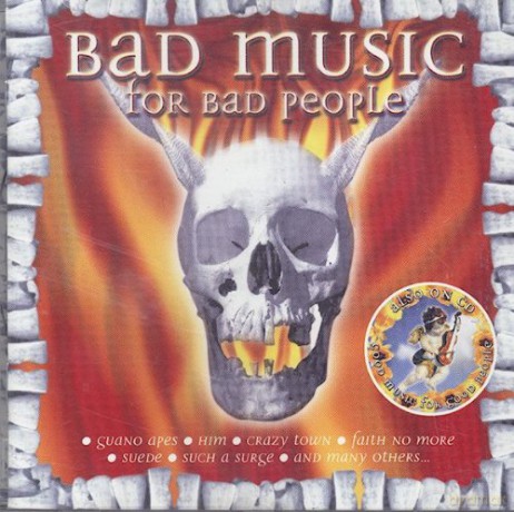 Bad Music For Bad People [CD]