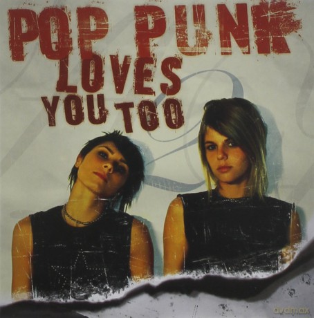 Pop Punk Loves You Too [CD]