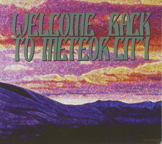Welcome Back To Meteor City [2CD]