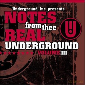 Notes From Thee Real Underground vol. 3 [2CD]