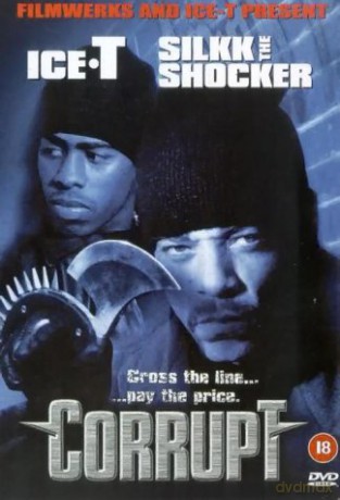 Corrupt - Cross The Line Pay The Price Feat Ice T [DVD]