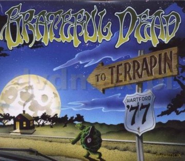 Grateful Dead: To Terrapin (28 May 1977 Hartfor) [3CD]