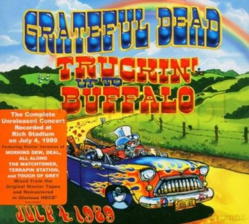 Grateful Dead: Truckin\'up To Buffalo,July4\'89 [2CD]