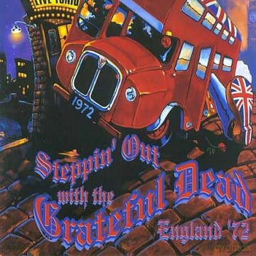 Grateful Dead: Steppin' Out With The Grateful [4CD]