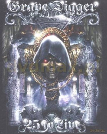 Grave Digger: 25 To Live [DVD]