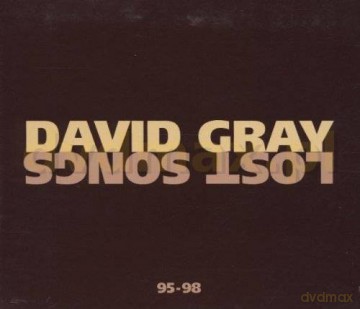 David Gray: Lost Songs [CD]